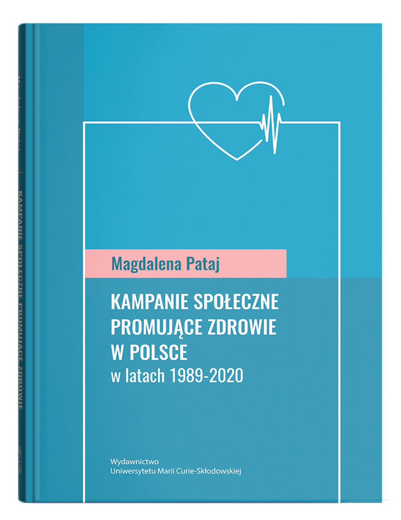 Okładka: Kampanie społeczne promujące zdrowie w Polsce w latach 1989-2020
