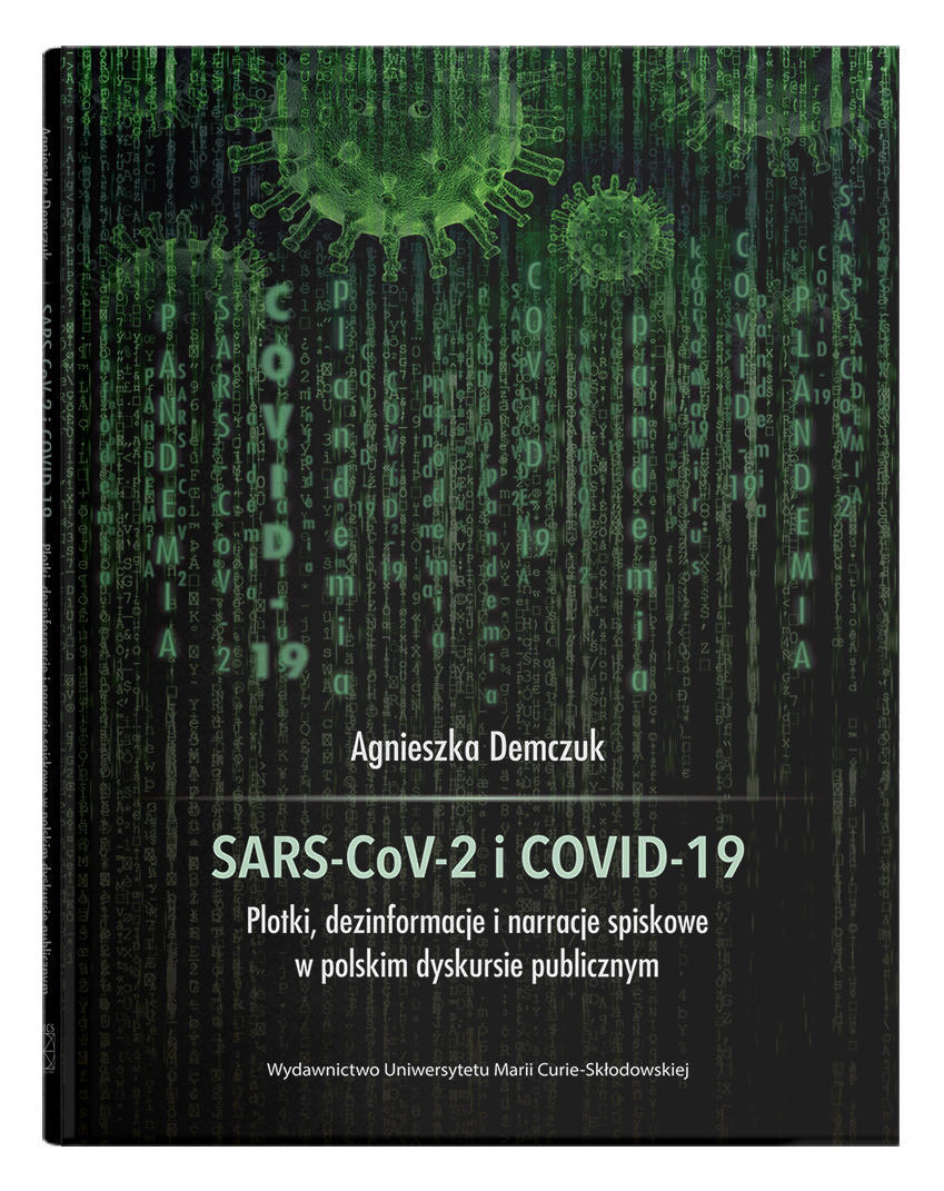 Okładka: SARS-CoV-2 i COVID-19. Plotki, dezinformacje i narracje spiskowe w polskim dyskursie publicznym