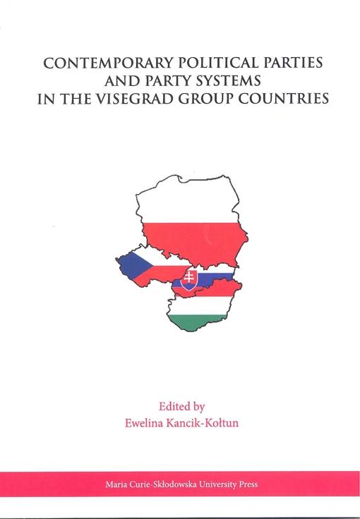 Okładka: Contemporary Political Parties and Party Systems in the Visegrad Group Countries