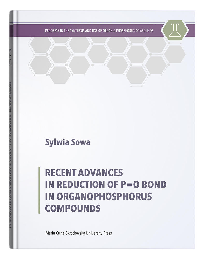 Okładka: Recent Advances in Reduction of P=0 Bond in Organophosphorus Compounds
