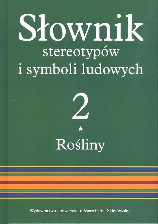 Okładka: Słownik stereotypów i symboli ludowych t. 2, z. I, Rośliny: Zboża. Wydanie II