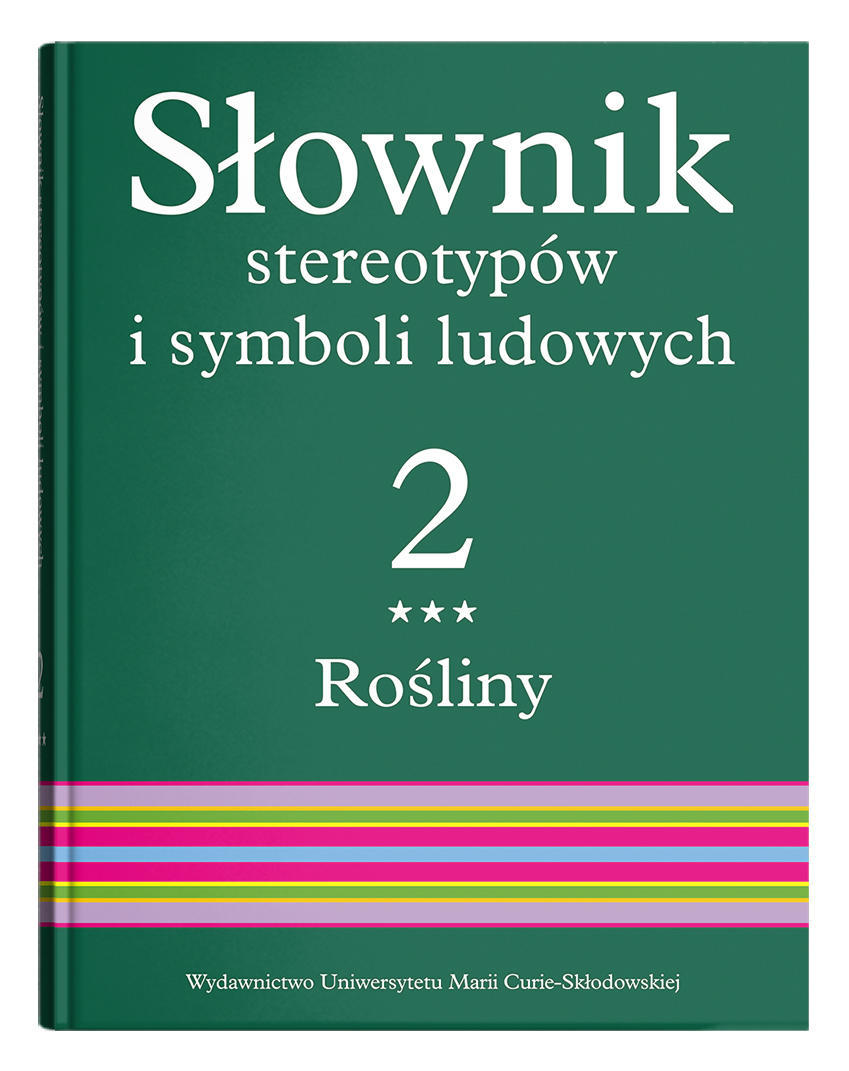 Okładka: Słownik stereotypów i symboli ludowych t. 2, z. III, Rośliny: kwiaty. Wydanie II