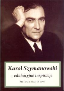 Okładka: Karol Szymanowski - edukacyjne inspiracje