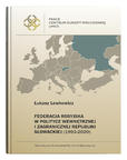  Federacja Rosyjska w polityce wewnętrznej i zagranicznej Republiki Słowackiej (1993-2020)